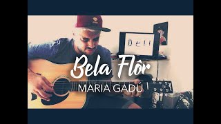 Dell - Bela Flor (cover) Maria Gadú