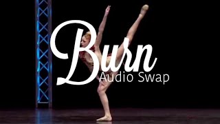 Dance Moms - Burn - Audio Swap