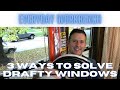Drafty window solutions, How to Insulate Windows and Using Caulk Cord and Rope Caulk on your windows