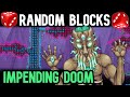 Terraria with Random Block Types: Impending Doom