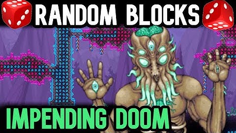 Terraria with Random Block Types: Impending Doom