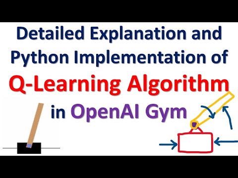 Detailed Explanation and Python Implementation of Q-Learning Algorithm in OpenAI Gym (Cart-Pole)