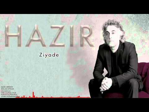 Hazır -  Ziyade [ Aşıklardan Kalan Efkar  © 2016 Z Kalan Müzik ]