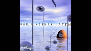 Video thumbnail of "DON BLACKMAN & THE FAMILY TRADITION - just can't stay away 2002"