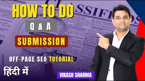 Q&A Submission Kya Hai ? | How to Do Q&A Submission in SEO | Q&A Backlink Tutorial | SEO Tutorial