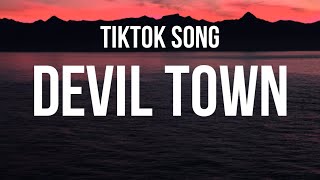 Cavetown - Devil Town Lyrics  You said something dumb again TikTok Song