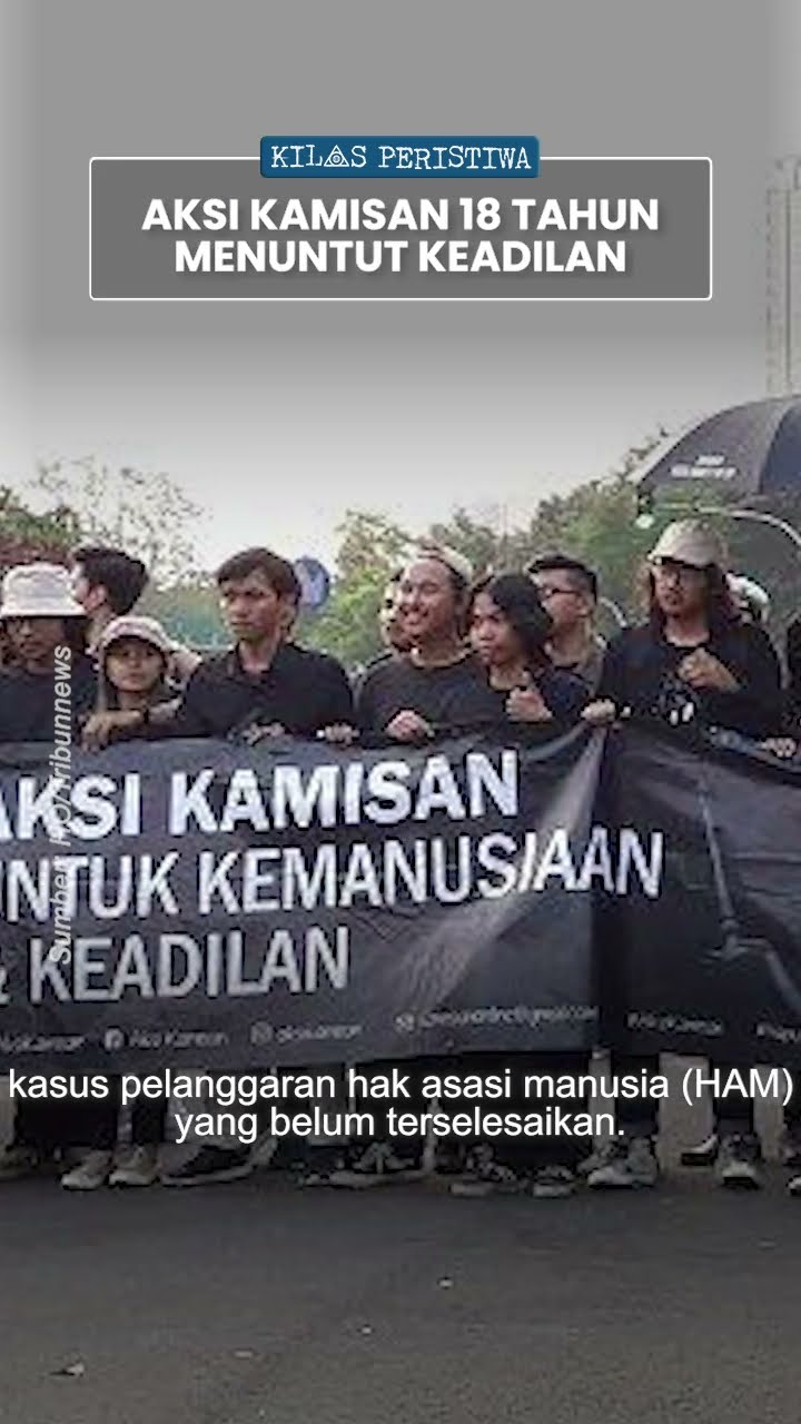 Kilas Peristiwa: Mengingat Asal-usul \u0026 Deretan Cerita Pilu di Balik Aksi Kamisan Sejak 18 Tahun Lalu
