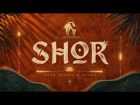 Eden Shalev, MALKO - SHOR