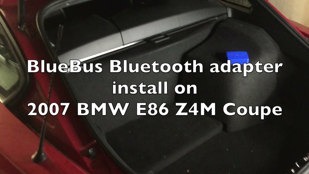 BlueBus - Bluetooth installation DIY on the BMW E86 Z4M Coupe - YouTube