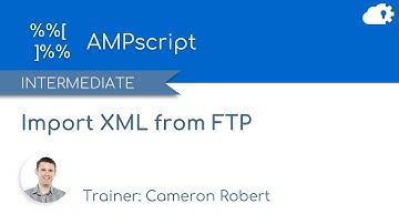 Import a XML file from FTP into Salesforce Marketing Cloud