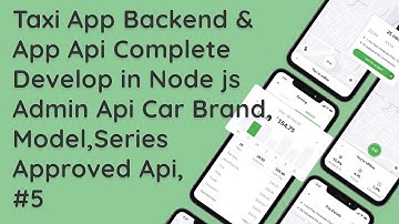 #5 Building a Taxi Driver & User App: Node.js Express & MySQL - Admin Car Brand Approval API