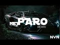 Nej - Paro (REMIX) [NVN Music]