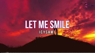 Let Me Smile - Lyric Video - Liquid DnB