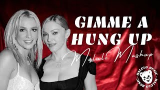MADONNA, BRITNEY SPEARS & ABBA - GIMME A HUNG UP (MALULO MASHUP)