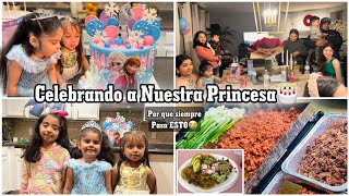 Cumpleaños de mi PRINCESA🎂Casi se ARUINA todo SIEMPRE pasa ESTO😭Familia Reunida♥️