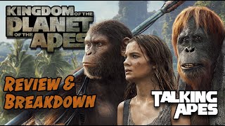 KINGDOM of the PLANET of the APES Breakdown & Review (Talking Apes #66)