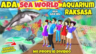 GOKIL BANGET! PIKNIK KE SEA WORLD AQUARIUM RAKSASA Bisa BeRENANG DRAMA SAKURA SCHOOL SIMULATOR SSS