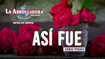 La Arrolladora Banda El Limón De René Camacho - Así Fue (Lyric Video)