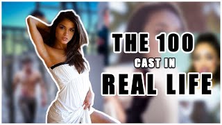 The 100 ★ Cast In Real Life (Season 1-7)