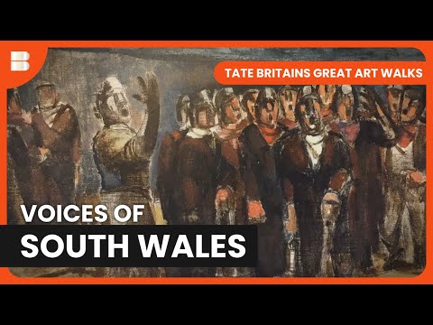 South Wales Coal Industry Through Art | Tate Britains Great Art Walks