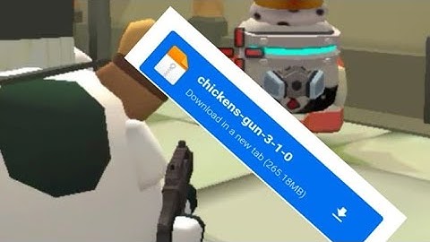 HOW TO DOWNLOAD HACK v 3.1.0 CHICKEN GUN