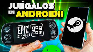 TRUCO! Juega a juegos STEAM EPIC y GOG en ANDROID con Gam...