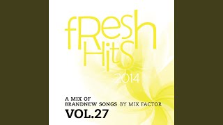 Open Wide - Mix Factor