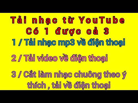 Hướng dẫn tải nhạc chuông MP3 từ YouTube