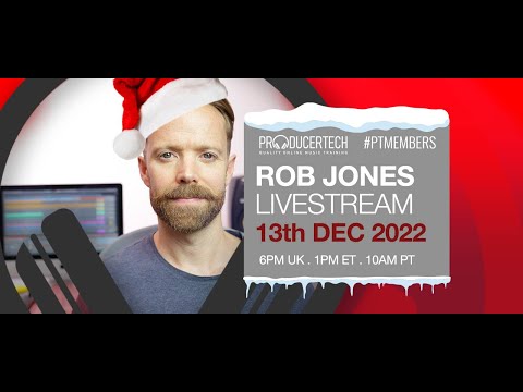 Rob Jones Festive Holiday Member Livestream - Tuesday 13th Dec 2022 18.00 GMT