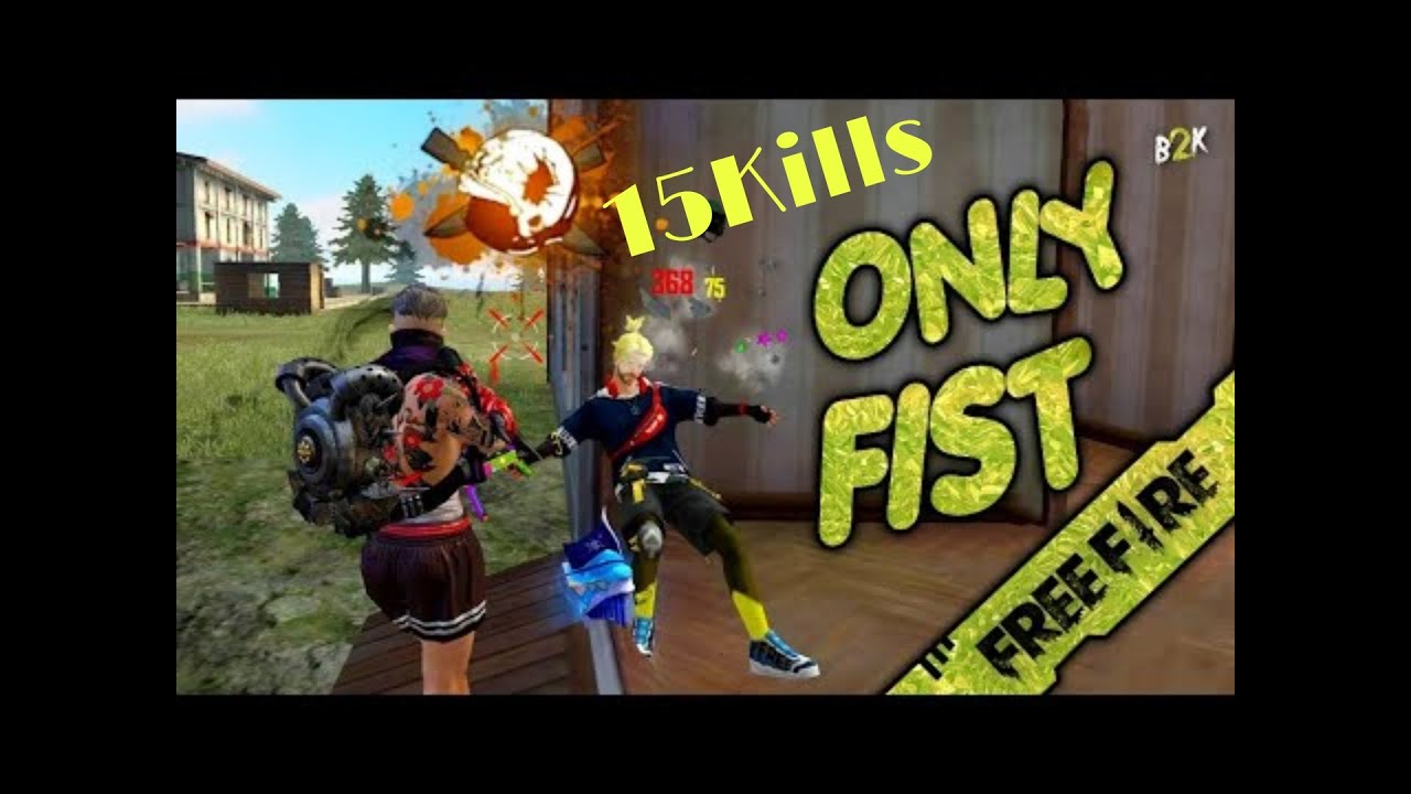 B2K ONLY FIST CHALLENGE NO GUNS SOLO 15 KILLS@BBC GAMER Free Fire