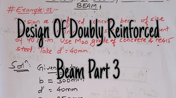 Limit state of flexure(collapse) Design of doubly reinforced beam part 3 || Design of RCC structure
