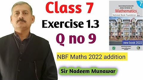 Class 7 Exercise 1.3 Q no 9 NBF Maths Class 7  ex 1.3 federal board Sir Nadeem Munawar