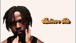 Johnny Drille - Believe Me [Prod. by Don Jazzy] (Lyric Video)