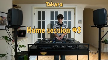 Takara | Home session #3