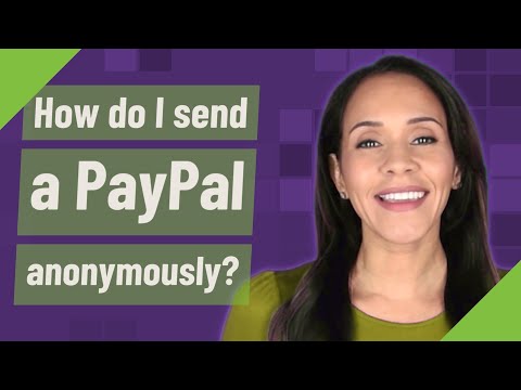 Paypal Send Money Anonymously