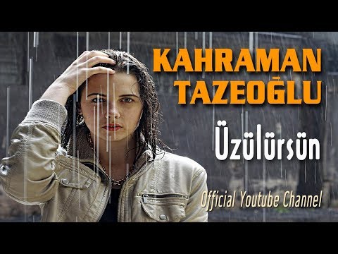 Kahraman Tazeoğlu - Üzülürsün (Official Audio)
