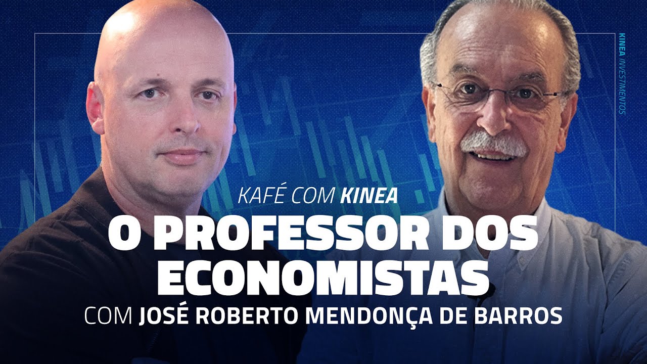 O Professor dos Economistas | Kafé com Kinea #47 com José Roberto Mendonça de Barros