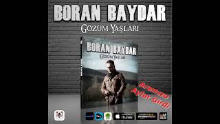 BORAN BAYDAR-Aramıza Aylar Girdi Resimi