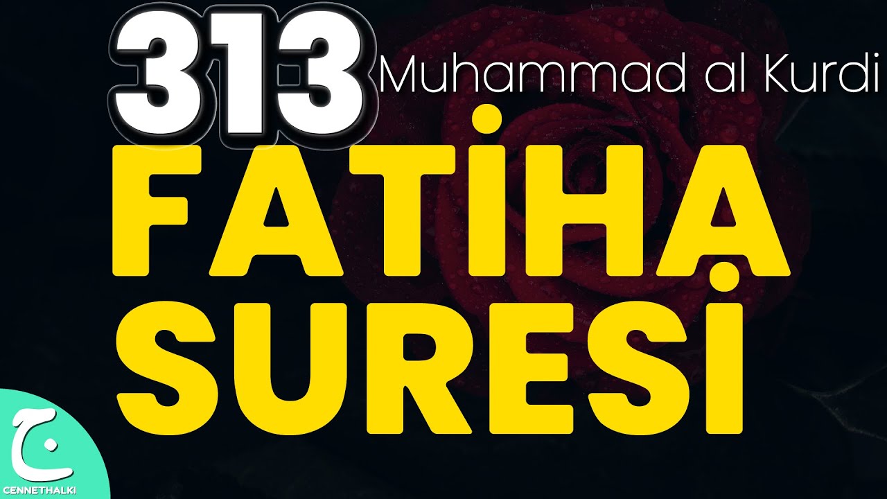 313 FATİHA SURESİ - Muhammad al Kurdi