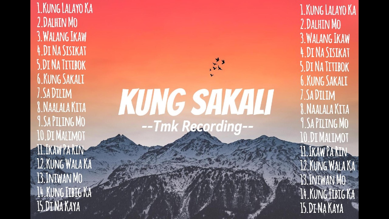 New Trending OPM Playlist - TMK Recording | Kung Sakali
