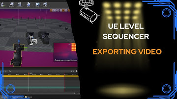 How to Export Video From Unreal Engine 4.26 | DMX Video Export | Level Sequencer