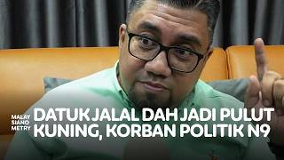 Chegubard: 'Kesian Datuk Jalal jadi pulut kuning korban politik, sey percaya kerajaan PHBN N9 kekal'