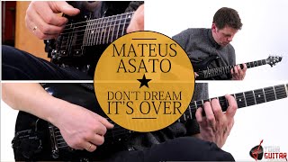 Mateus Asato Dont Dream Its Over Guitar Lesson [Tutorial & Tablature]