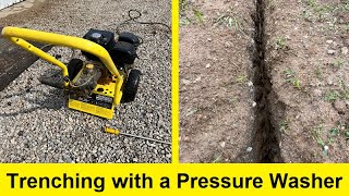 Trenching with a Pressure Washer