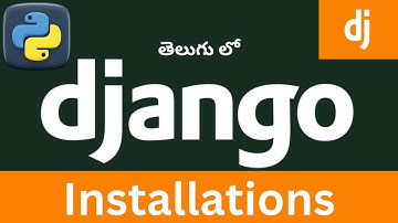 1.  Django Installation | Learn how to install Django with Python and start project in Telugu