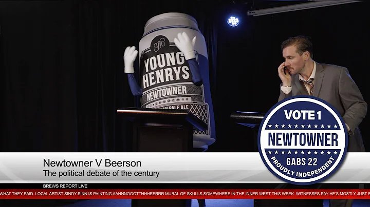 CAMPAIGN UPDATE: Newtowner LIVE debates big beer competitor