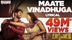 Maate Vinadhuga Lyrical || Taxiwaala Songs || Vijay Deverakonda, Priyanka jawalkar || Sid Sriram