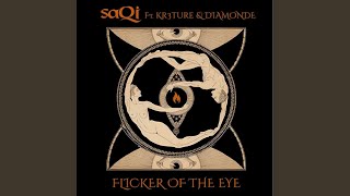 Video thumbnail of "SaQi - Flicker of the Eye (feat. KR3TURE & Diamonde)"