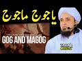 Yajooj majooj  gog  magog  mufti tariq masood