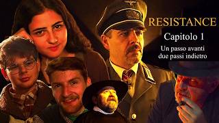 RESISTANCE-WW2 MOVIE-episodio 1 Un passo avanti due passi indietro